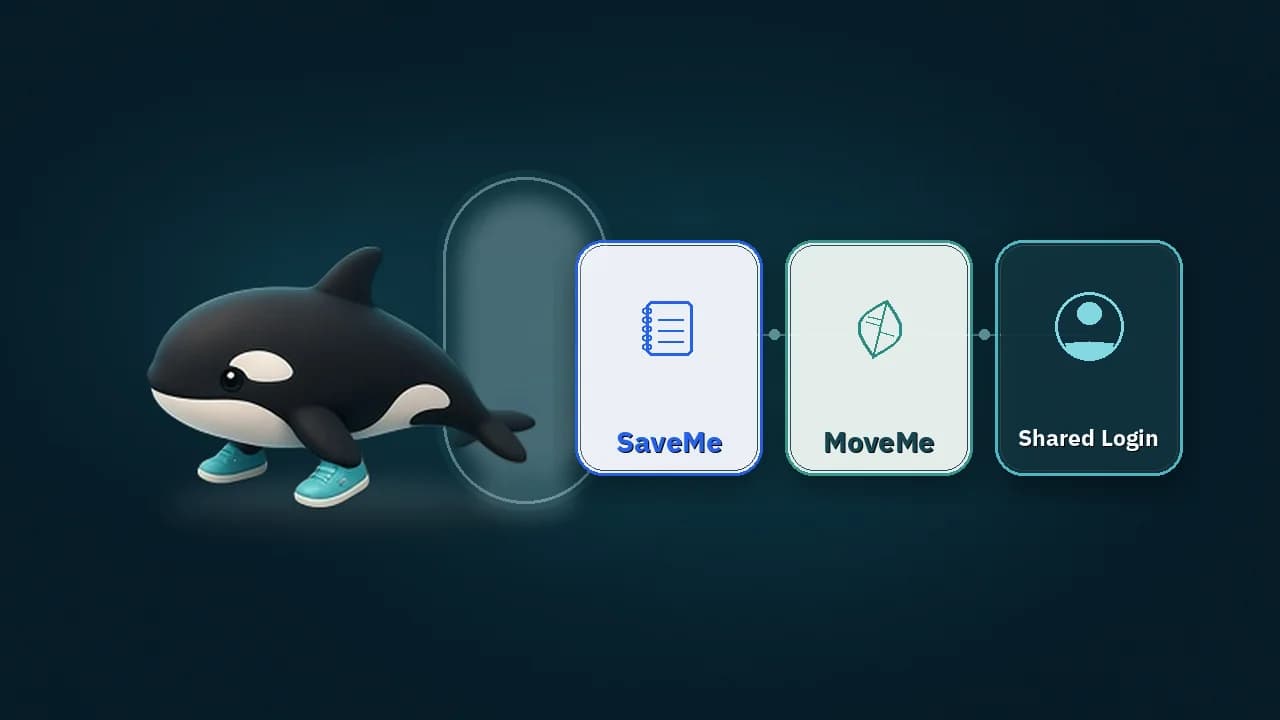 Calm illustration of the Blackwhale orca beside a soft glowing doorway leading to three linked cards labeled SaveMe, MoveMe, and Shared Login.